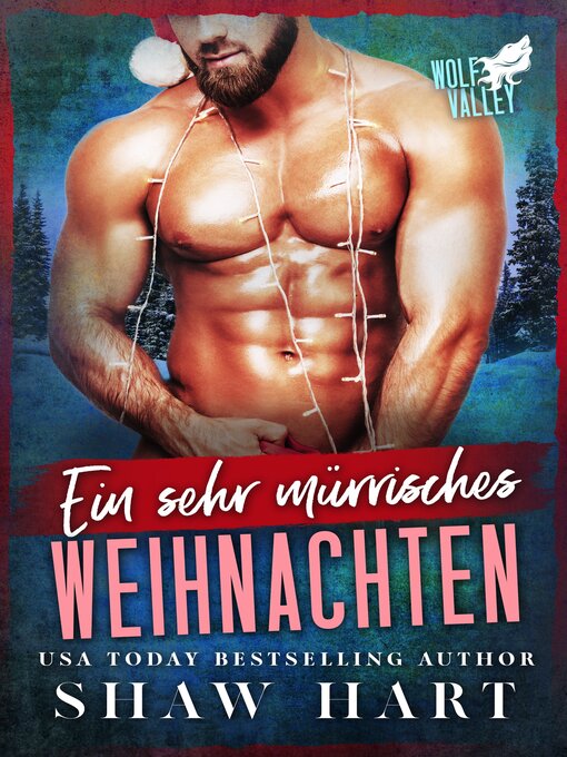 Title details for Ein sehr mürrisches Weihnachten by Shaw Hart - Available